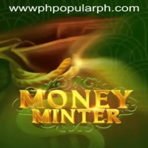 Exploring the Exciting World of MoneyMinter: A Game-Changer in PHPOPULAR